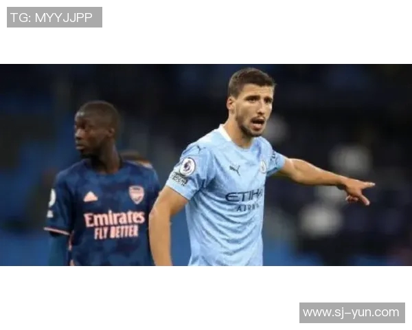 鲁本迪亚斯:从新星到后防核心的蜕变之路与足球生涯回顾 鲁本迪亚斯:从新星到后防核心的蜕变之路与足球生涯回顾